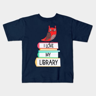 I Love My Library Cute Owl Book Lovers Kids T-Shirt